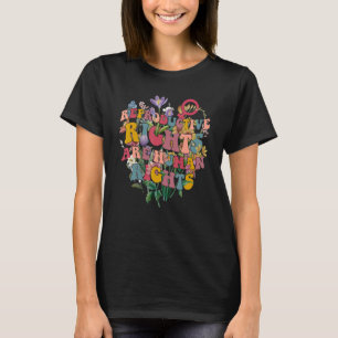 Reproduktive Rechte sind die weibliche Frau der Me T-Shirt