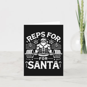 Reps for Santa - Funny Christmas Fitness Bodybuild Karte