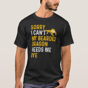 Reptile Lizard, ich kann meinen bärtigen Drachen n T-Shirt