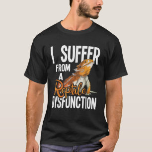 Reptilien Dysfunktion Iguana Lover Herpetology Her T-Shirt