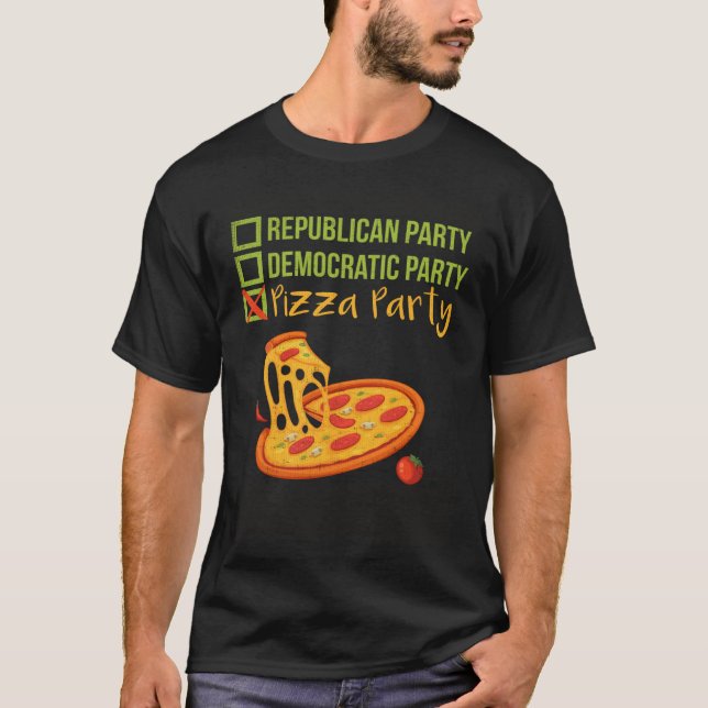 Republican Democratic vs Pizza Party   Pizza T-Shirt (Vorderseite)