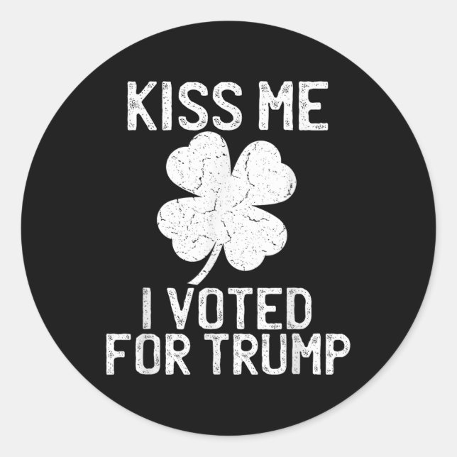 Republican St Patricks Day Shirt Kiss Me I votiert Runder Aufkleber (Vorderseite)