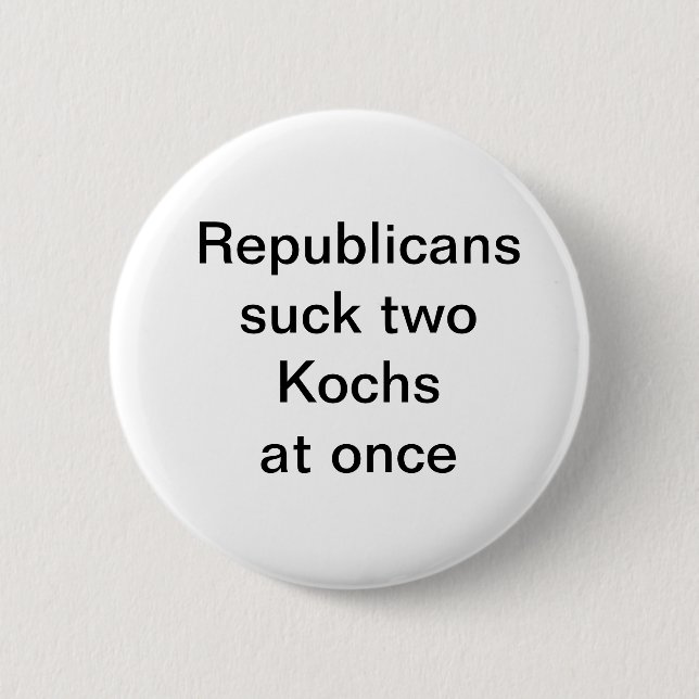 Republicanssuck zwei Kochsat einmal Button (Vorderseite)
