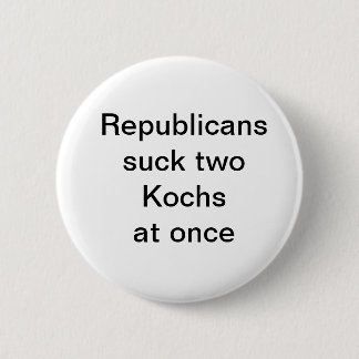 Republicanssuck zwei Kochsat einmal Button