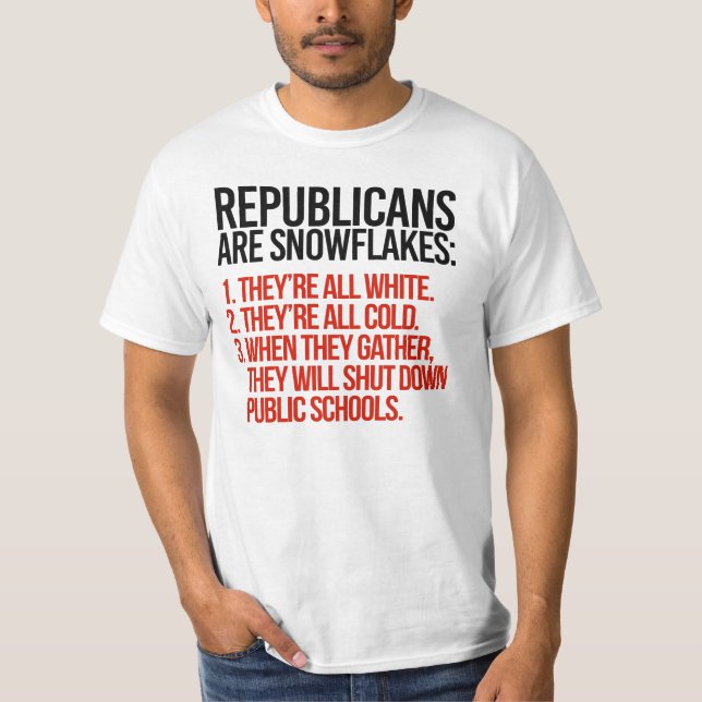Republikaner sind Schneeflocken T-Shirt (Vorderseite)