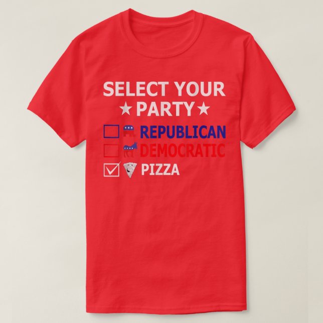Republikanischer Demokrat Pizza Party Funny Politi T-Shirt (Design vorne)