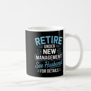 Rereifen unter "Neues Management" Siehe Husband fü Kaffeetasse