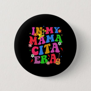 Rero Groovy Cinco de Mayo in meinem Mamacita-Schus Button