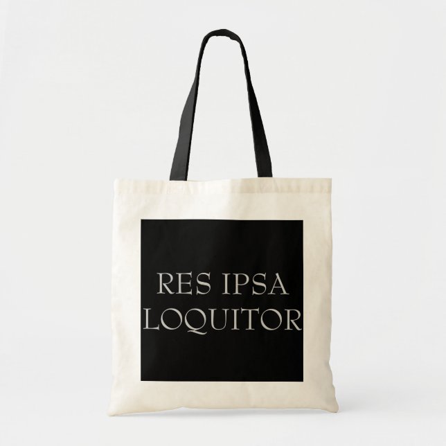 "Res Ipsa Loquitor" Tasche (Vorne)