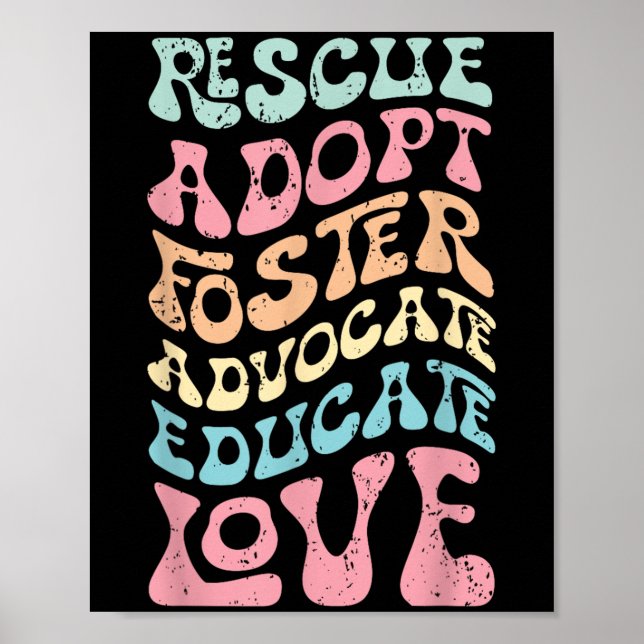 Rescue Adopt Foster Advocate Educate Love Cat Mom, Poster (Vorne)
