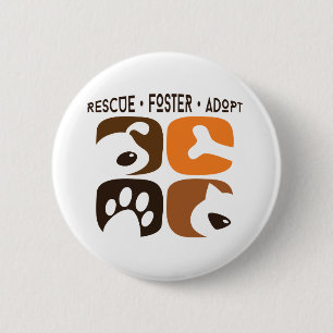 Rescue Foster Adoptier Dog Cat Button