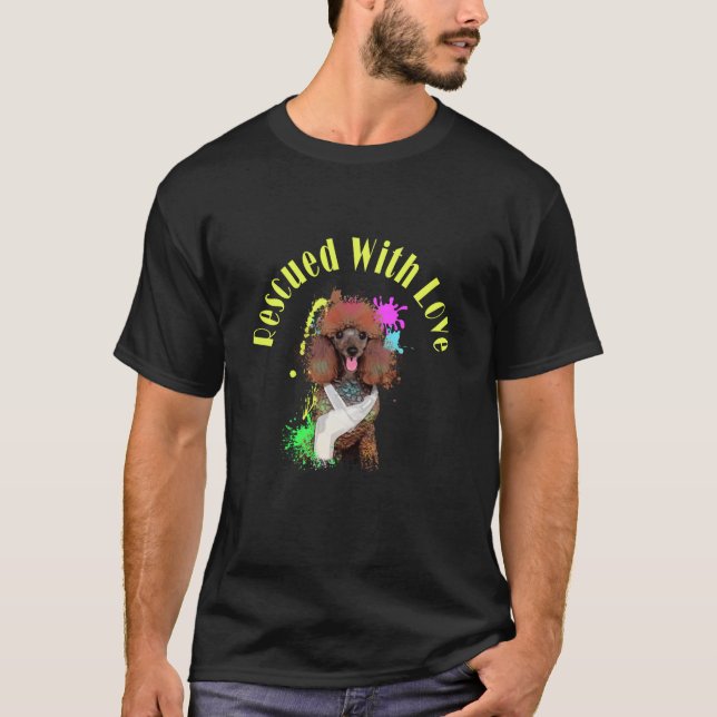 Rescue Hund mit Liebe Niedlich Adoptiert Poodle L T-Shirt (Vorderseite)