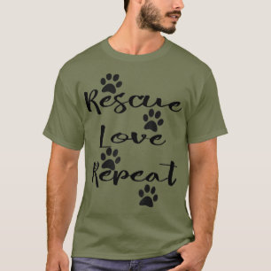 Rescue-Liebe Wiederholen Dog Cat Pet Adoption T Sh T-Shirt