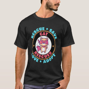 Rescue Rett Liebe Adoptiere Niedliche Cat Animal R T-Shirt
