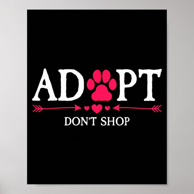 Rescued Is My Favorite Breed Adopt Don't Shop Dog  Poster (Vorne)