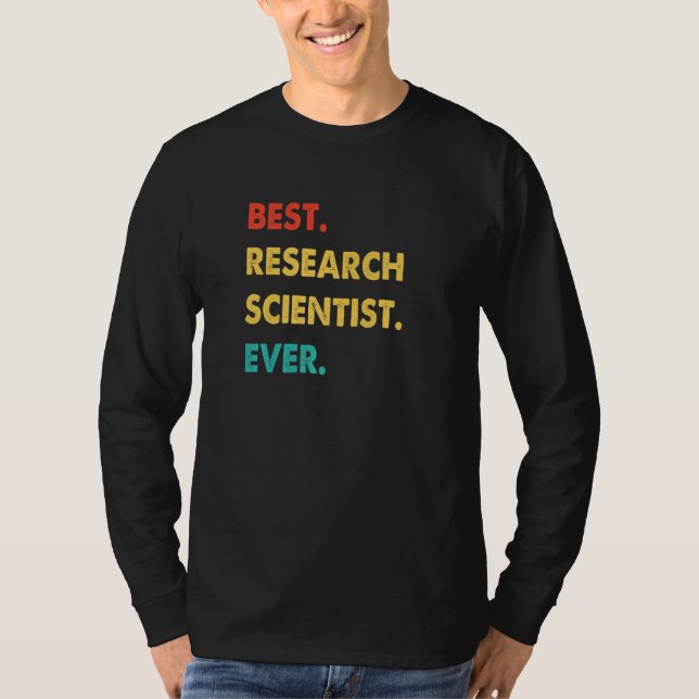 Research Scientist Retro Best Research Scientist E T-Shirt (Vorderseite)