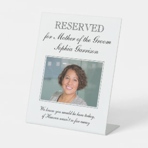 Reserved Sign for Mother of the Groom Memorial Sockelschild