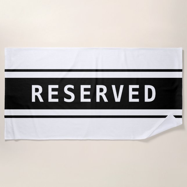 RESERVED, White Text, Black Stripes Strandtuch (Vorderseite)