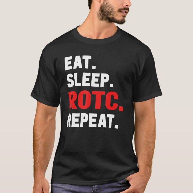 Reservemitglieder essen schlafend Rotc Wiederholun T-Shirt (Vorderseite)