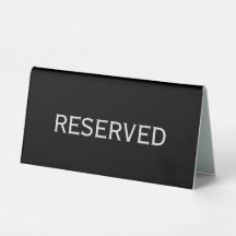 Reserviert, 6" X 3"