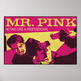 Reservoir Hunde Mr. Pink the Beruflich Poster