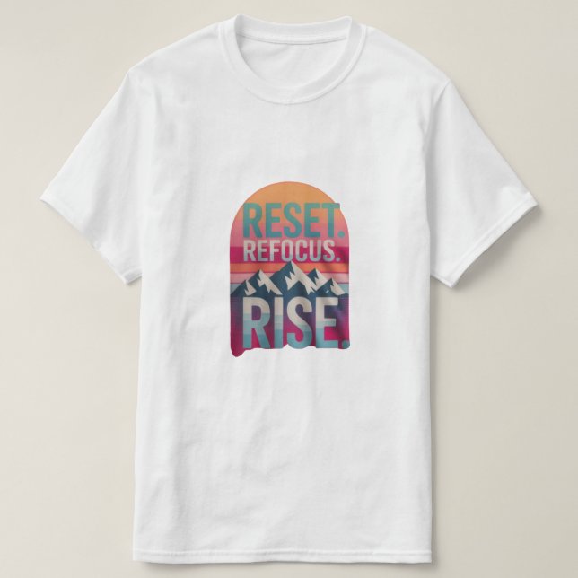 "Reset,Refocus,Rerise" quotes men's Tshirt (Design vorne)