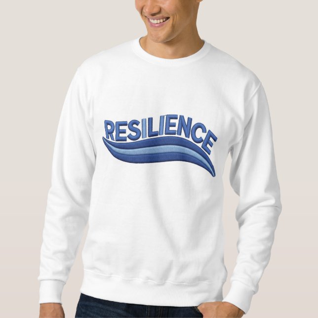 Resilience" Word Embroidery Design - Motivation... Sweatshirt (Vorderseite)