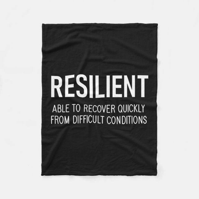 Resilient Able To Recover Quickly From Difficult C Fleecedecke (Vorderseite)