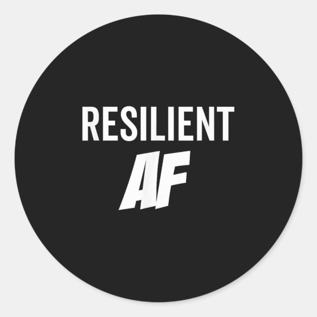 Resilient Af Strong Insrational Motivation  Runder Aufkleber (Vorderseite)
