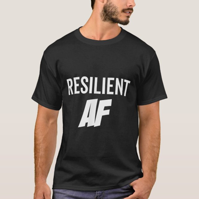 Resilient Af Strong Insrational Motivation  T-Shirt (Vorderseite)