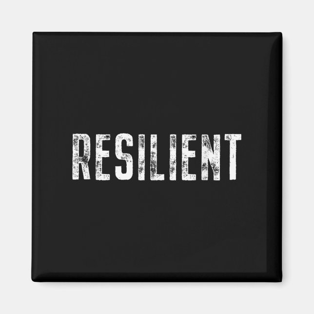 Resilient Mental Strength Self-esteem Motivation R Magnet (Vorne)