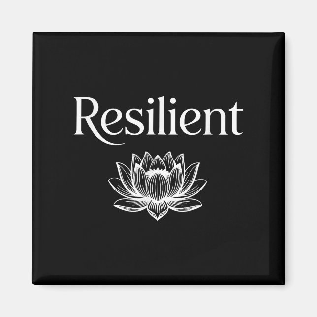 Resilient Mental Strength Self-esteem Motivation R Magnet (Vorne)