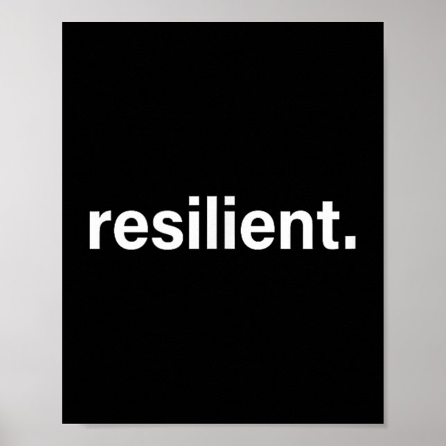 Resilient Mental Strength Self-esteem Motivation R Poster (Vorne)