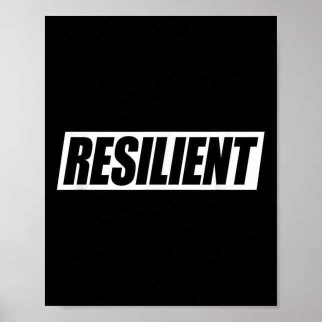 Resilient Mental Strength Self-esteem Motivation R Poster (Vorne)