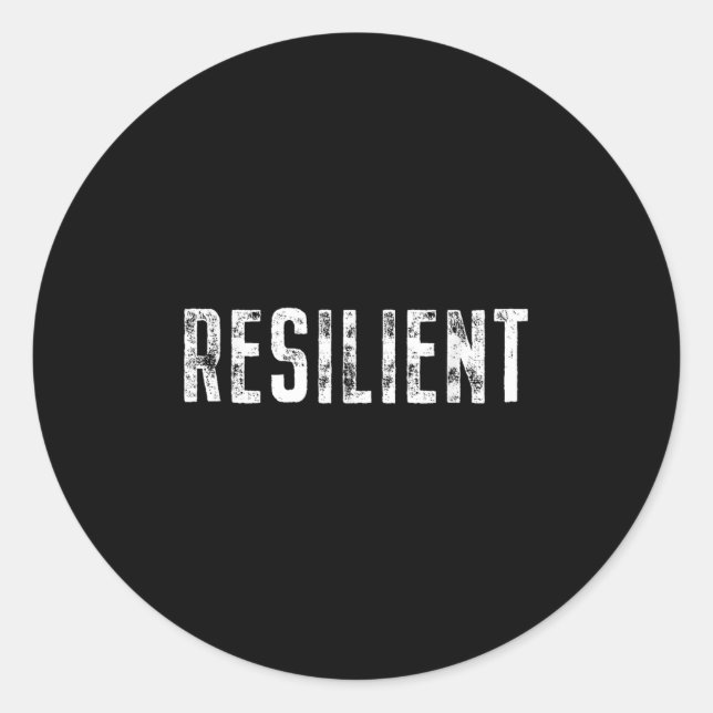 Resilient Mental Strength Self-esteem Motivation R Runder Aufkleber (Vorderseite)
