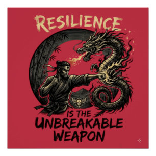 Resilienz ist die unzerbrechliche Waffe Poster