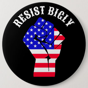 Resist Bigly   Anti-Trump Button