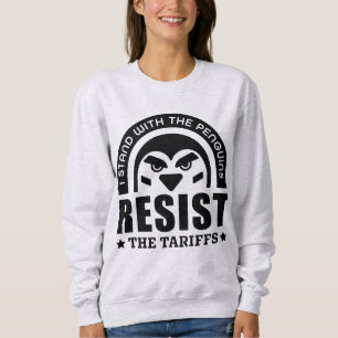 Resist der Zollpinguin Sweatshirt