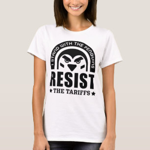 Resist der Zollpinguin T-Shirt