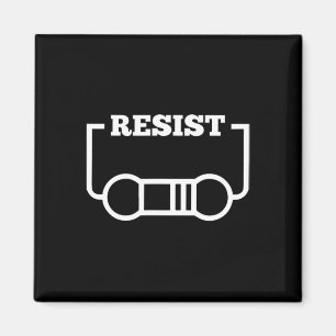 Resist Electricity Funny Physics Shirt Math Jokes Magnet