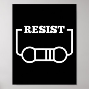 Resist Electricity Funny Physics Shirt Math Jokes Poster