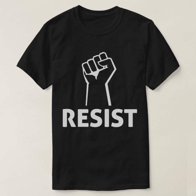 Resist Fist Anti Trump T - Shirt (Design vorne)