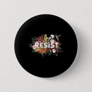 Resist Floral Anti Trump politischer Protest Button