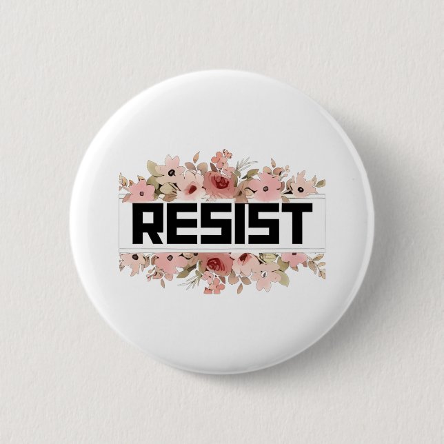 RESIST Floral Anti Trump politischer Protest Button (Vorderseite)