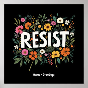 RESIST Floral Anti-Trump-politischer Protest Poster
