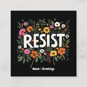 RESIST Floral Anti-Trump-politischer Protest Quadratische Visitenkarte