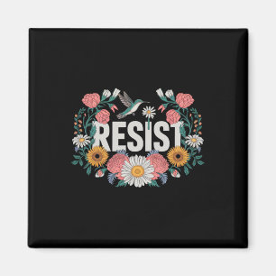 Resist Floral Resistance Aktivisten Feministinnen Magnet