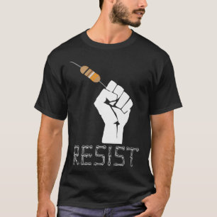 Resist Funny Gift Idee für Elektroingenieure T-Shirt