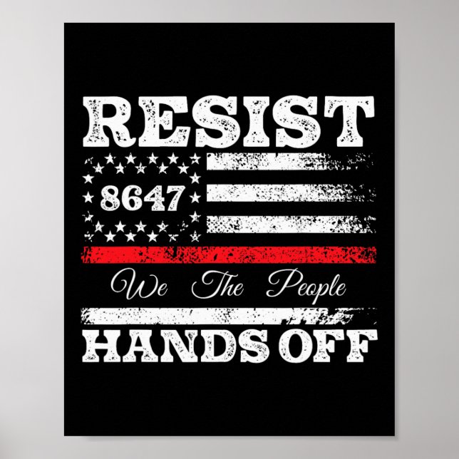 Resist Hands Off 86 47 US American Flag Appare Poster (Vorne)