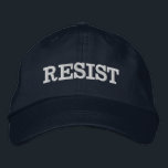 Resist Hat Bestickte Baseballkappe<br><div class="desc">Lass der Welt, dass du nie aufhören wirst für das Richtige zu kämpfen.</div>